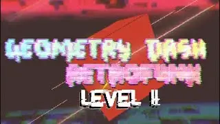 Geometry Dash RetroFunk - Level 2 - Accelerate (Fan-Made)
