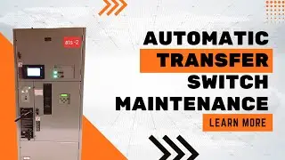 Automatic Transfer Switch Maintenance: Ensuring Hospital Are Ready for Outages