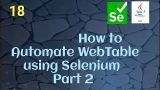 How to automate WebTable using Selenium Java - Part 2