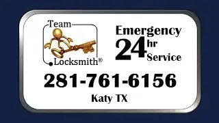 Team-Locksmith&reg; Katy TX  Call 281-761-6156 Car Locksmith 24 Hour