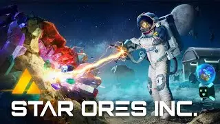 Star Ores Inc. First Person Intergalactic Mining Simulator. Manage Your Own Ore Mine. Gameplay