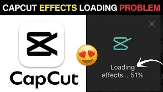CapCut Effects Not Loading? 😡 | 100% Working Fix for Pro & Trending Effects in 2025! 🔥