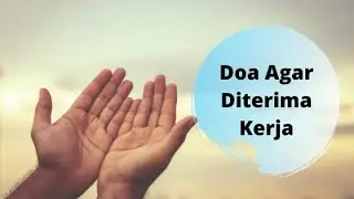 Doa Agar Diterima Kerja