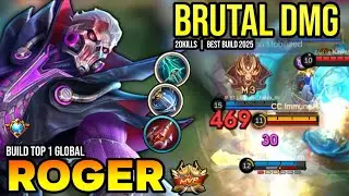 20KILLS! ROGER BEST BUILD 2025 | BUILD TOP 1 GLOBAL ROGER GAMEPLAY | MOBILE LEGENDS✓