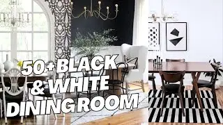 50 Cool Black and White Dining Room Ideas. How to Decorate Dining Room with Black and White?