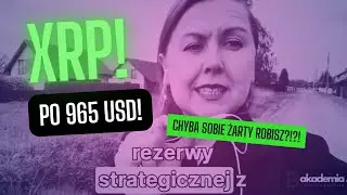 🟢 XRP za 965 dolar&oacute;w? Czy kryptowaluta pokryje dług narodowy USA? XRP jako rezerwa strategiczna USA?