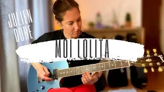 MOI LOLITA - Alizée (version Julien Doré) - Guitare cover (+ Tab)