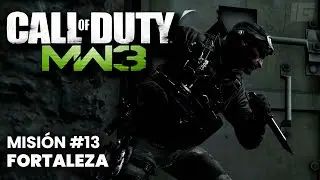 Call of Duty: Modern Warfare 3 - Misión #13 - Fortaleza (Español)