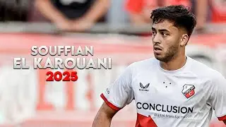 Souffian El Karouani 2025 - Amazing Skills, Assists & Goals - Utrecht | HD
