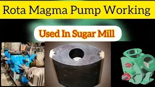 Rota Pump In Sugar Mill 🌟🌟 Construction and working Principle 