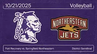 Fort Recovery vs Springfield Northeastern (Volleyball) District Semifinal 10/21/2025