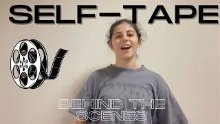 How To Take An Acting Self Tape (Behind The Scenes)