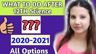 Best Career Options after 12th Science | 2020-21 | PCM | PCB | PCMB | NISHTHA