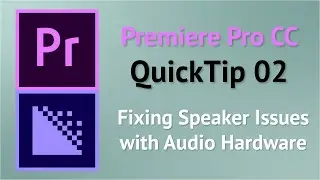 QuickTip 2 - Fixing Speaker Problems with Audio Hardware
