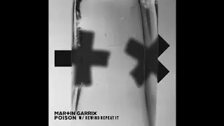 Poison w/ Rewind Repeat It (Martin Garrix Mashup) [FREE DOWNLOAD]