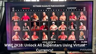 How to Unlock WWE Superstars Using VC in WWE 2K18!