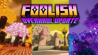 Foolish Mod- Overhaul Update Trailer