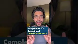Complement Vs Compliment - What's the difference?