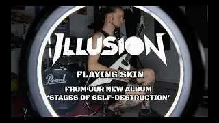 ILLUSION - Flaying Skin (Progressive Thrash Metal playthrough)