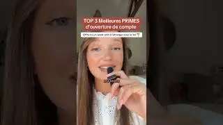 TOP 3 Meilleures Primes d'ouverture de Compte
