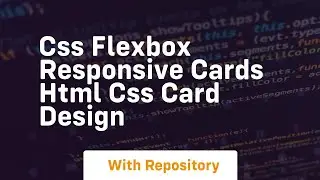Css flexbox responsive cards html css card design