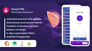 Cloud VPN : Best, Fast And Secure VPN || Aura || One-Connect || VPNGATE Proxy | VPN app source code