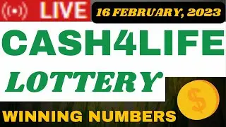 Cash4Life Lottery Drawing Results 16 Feb, 2023 - Cash Ball - Winning Numbers
