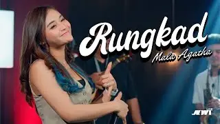 MALA AGATHA - RUNGKAD (OFFICIAL LIVE MUSIC VIDEO)