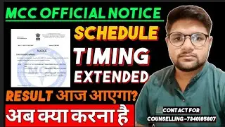 MCC OFFICIAL NOTICE For Neet 2025 Counselling Schedule l Timing Extended Choice Locking & Filling