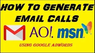 How To Generate Email Calls For Tech Support Using Google Adwords (Website Updated)