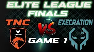 TNC VS EXECRATION GAME 1 / ELITE LEAGUE SEASON 2 SEA CLOSED QUALIFIERS FINALS