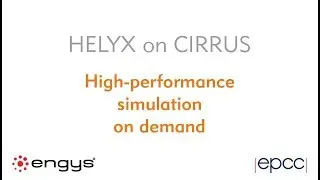 HELYX on CIRRUS : High-performance simulation on demand