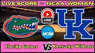 🔴 Florida Gators vs Kentucky Wildcats | NCAA Women&rsquo;s Basketball | Live Score Update Jan 15