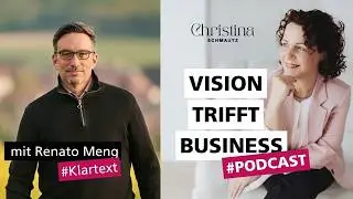 Vision trifft Business | Renato Meng | Spielerische Entfaltung | Seelenhaus Begleitung