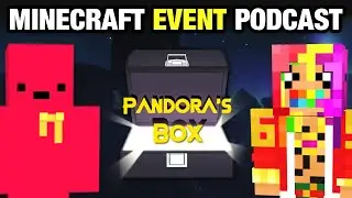 Minecraft Event Podcast #2 - Pandora's Box & Game Design