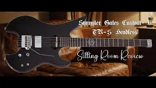 Synyster Gates Custom- 6 TR-S Headless riffs