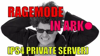 RAGEMODE - BEEF in der ARK - Community (PS4 - Private Server) - Tacheles an Kiddy im Livestream
