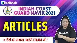 Indian Coast Guard Navik | Articles | English Class for Indian Coast Guard | Anjali Ma'am