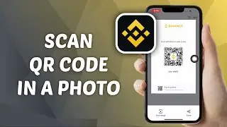 How to Scan Binance QR Code in a Photo