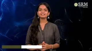 Academics, Research and Extra- Curricular at SRM AP | Student Testimonials