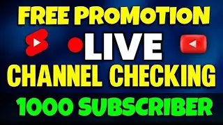Live YouTube Channel Promotion | 1000 SUBSCRIBERS 2मिनट में  #live​