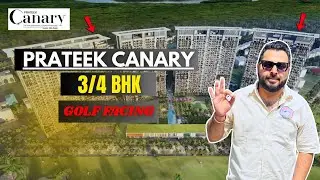 Prateek Canary Sector 150 Noida | Luxury 3 & 4 BHK Apartments | Chirag Kapoor