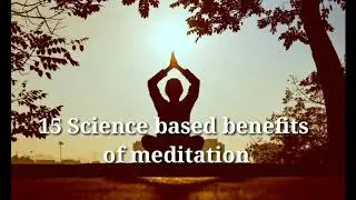 Top 15 Science based benefits of meditation | Meditation meaning| Expert advice channel