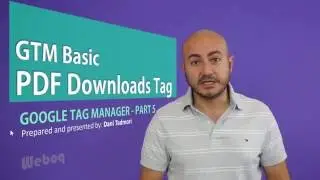 Track PDF Downloads using Google Tag Manager - GTM Part 5