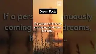 If a person continuously shows in your dreams&hellip;.  #facts #psychology #facts #dream #dailyfacts