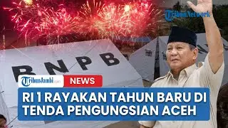 Alasan Prabowo Pilih Tenda Pengungsian Aceh jadi Lokasi Rayakan Tahun Baru