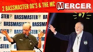 2 Bassmaster OG&rsquo;s & the MC (Bob Cobb & Trip Weldon) on MERCER-7