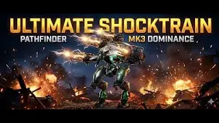 Pathfinder ULTIMATE Shocktrain Build &ndash; Insane Burst Damage!  War Robots Highlights