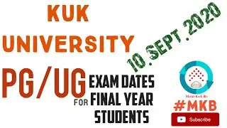 KUK Exam News 2020 | KUK University Latest News | KUK Final Year Exam Update