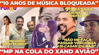 Xand na mira do Ministerio P&uacute;blico, Simone Mendes criticada em Mossor&oacute;, forr&oacute; x compositores explica